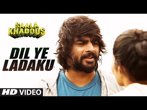 dil-ye-ladaku-video-song-|-saala-khadoos-|-r.-madhavan,-ritika-singh-|-t-series