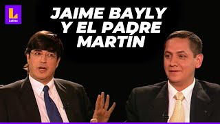 JAIME BAYLY en vivo con el PADRE MARTÍN | ENTREVISTA COMPLETA