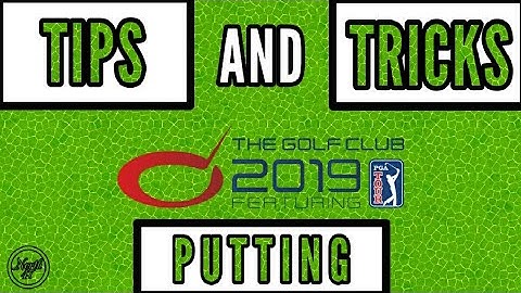 TGC 2019 Tips and Tricks PUTTING