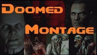 A DOOMED Montage FUNNY DOOM 3 (BFG ED.)