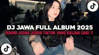 Download Lagu DJ JAWA FULL ALBUM VIRAL TIK TOK TERBARU ||   DJ TAMU UNDANGAN X SIKEP X KIRANG VIRAL TERBARU 2025❗❗ MP3