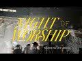 Woodstock City Church // Night of Worship