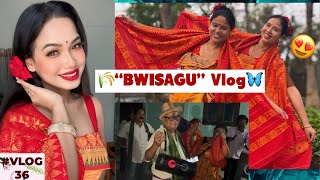 #VLOG 36 “BWISAGU” Vlog Sorry for the delay❤ Oitasar Rongjabai Jwngw❤New Surprise ComingUp❤