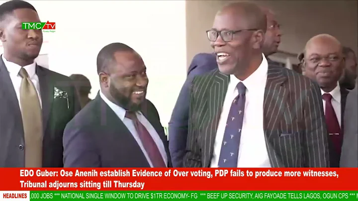 EDO Guber: Ose Anenih establish Evidence of Over voting, PDP fails to produce more witnesses.....