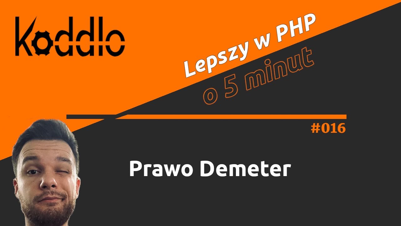 Prawo Demeter - Lepszy w PHP o 5 minut #016