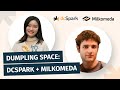 Dcspark  milkomeda dumpling space