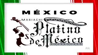 Mariachi PLATINO DE MÉXICO – Por Aquí Pasó Volando Una Calandria Amarilla