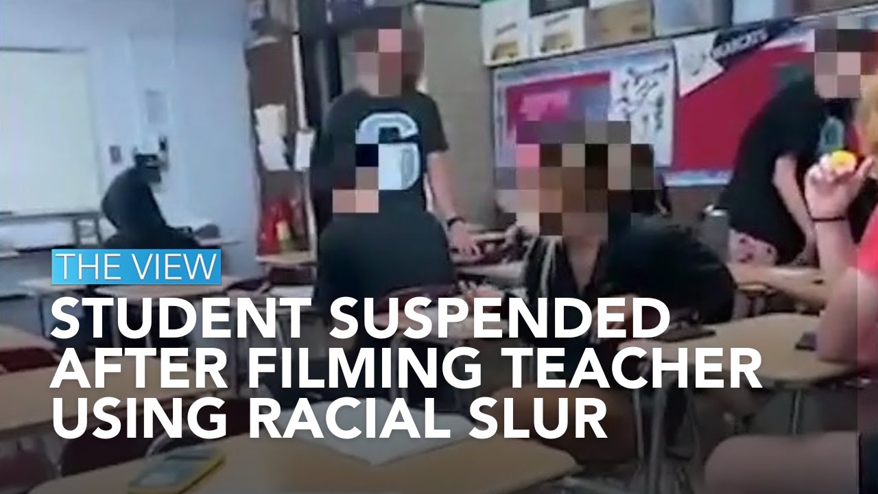 Student Suspended After Filming Teacher Using Racial Slur | The View