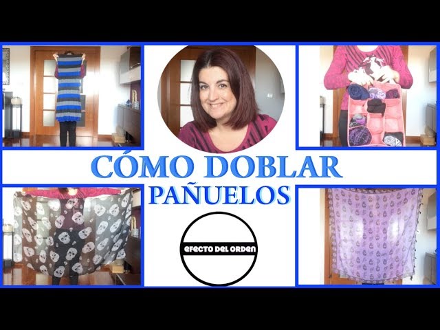 CÓMO DOBLAR PAÑUELOS Y -