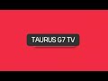 Welcome to my channel l taurus g7 tv