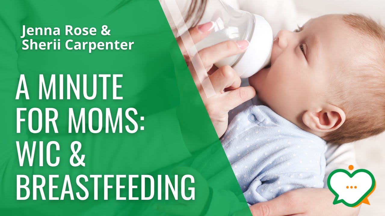 A Minute For MOMS WIC & Breastfeeding YouTube