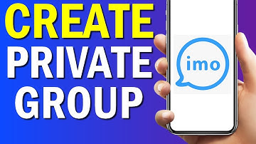 How To Create Private Group On Imo App 2022
