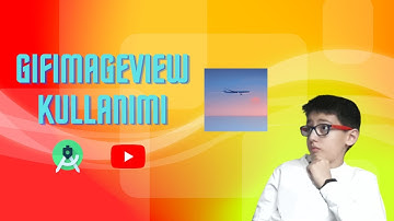 Android Programlama Dersleri #29: GifImageView Kullanımı
