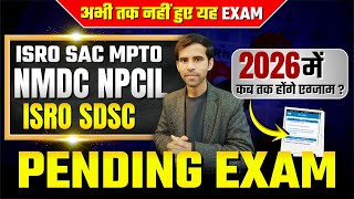 ISRO SDSC SAC NPCIL NMDC All Exam Pending for ITI Students कब तक होंगे एग्जाम ? | Exam Paper 2026