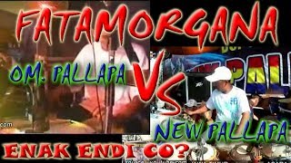 Pallapa Vs New Pallapa  Fatamorgana