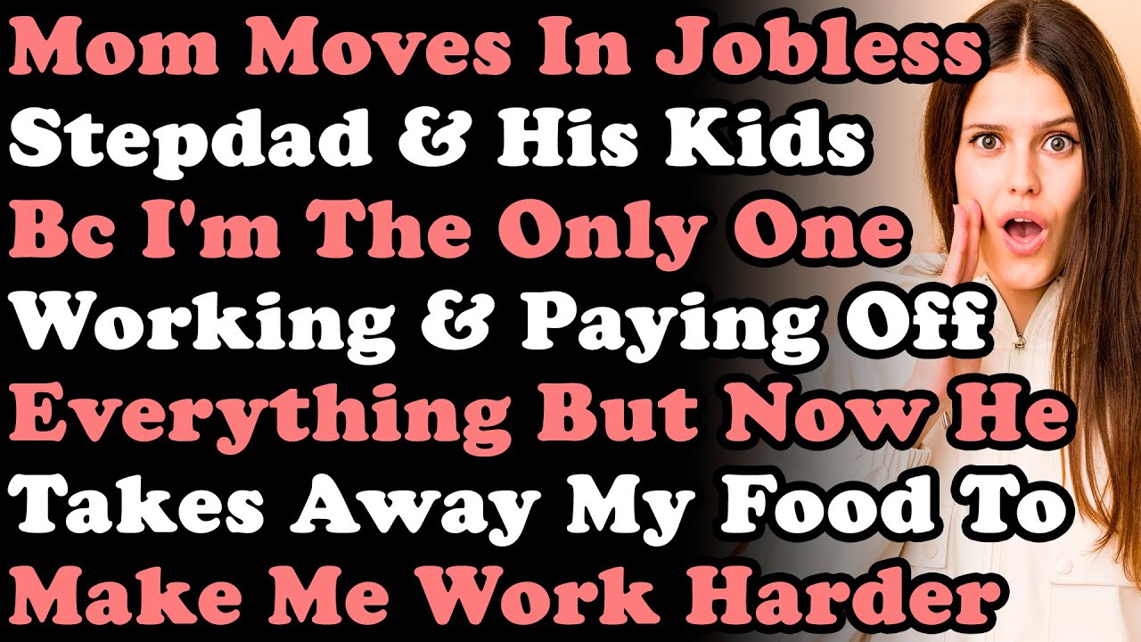 Мама переезжает к безработному отчиму и его детям, потому что я единственная, кто работает и выпл...