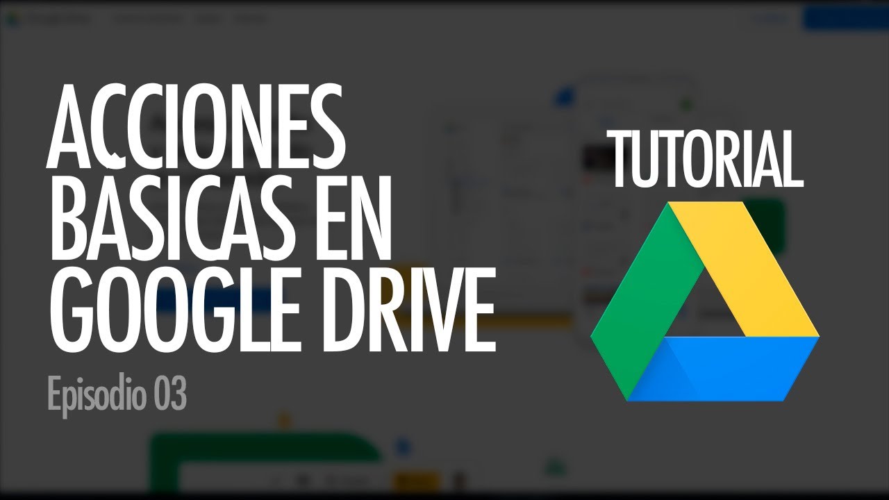 CÓMO ADMINISTRAR Y GESTIONAR ARCHIVOS Google Drive, ep. 3 YouTube