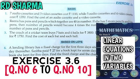 RD SHARMA CLASS 10 LINEAR IN TWO VARIABLES EXERCISE-3.6[Q.NO-6 TO 10] | MATH FEAR | CHAPTER 3 CBSE
