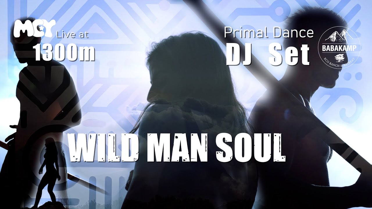 Tonton Wild Man Soul • MCY Live at 1300m • Primal Dance DJ Set @ Babakamp di YouTube Tonton Wild Man Soul • MCY Live at 1300m • Primal Dance DJ Set @ Babakamp di YouTube
