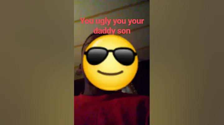You your daddy son