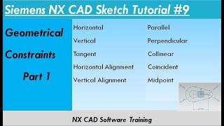NX CAD Sketch Beginners Tutorial#9 || Sketching || Geometric Constraints || Part-1.