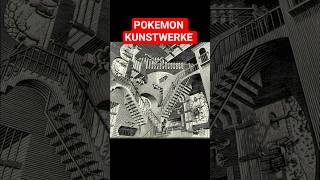 Pokemon Kunstwerke Teil10: Kunstwerke x Pokemon #pokemon #kunst #art #shorts