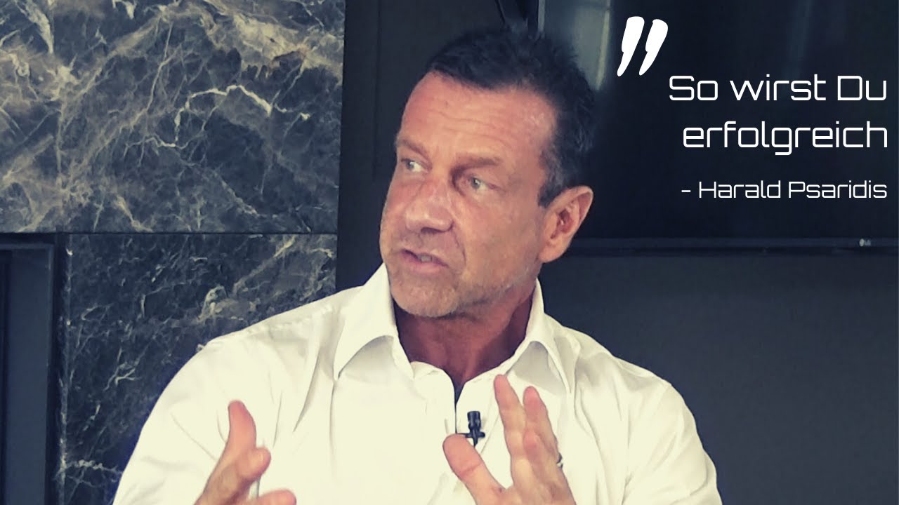 So wirst du erfolgreich (Harald Psaridis)