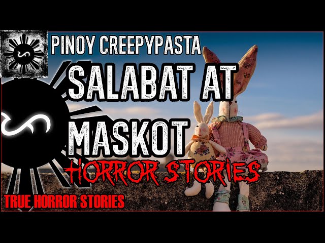 Salabat At Mascot Horror Stories  | True Horror Stories | Pinoy Creepypasta