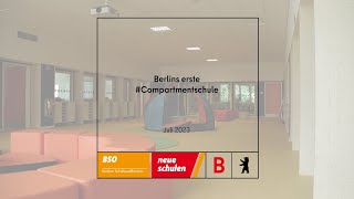 #BerlinerSchulbauoffensive: Berlins erste Compartmentschule