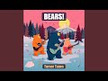 BEARS!