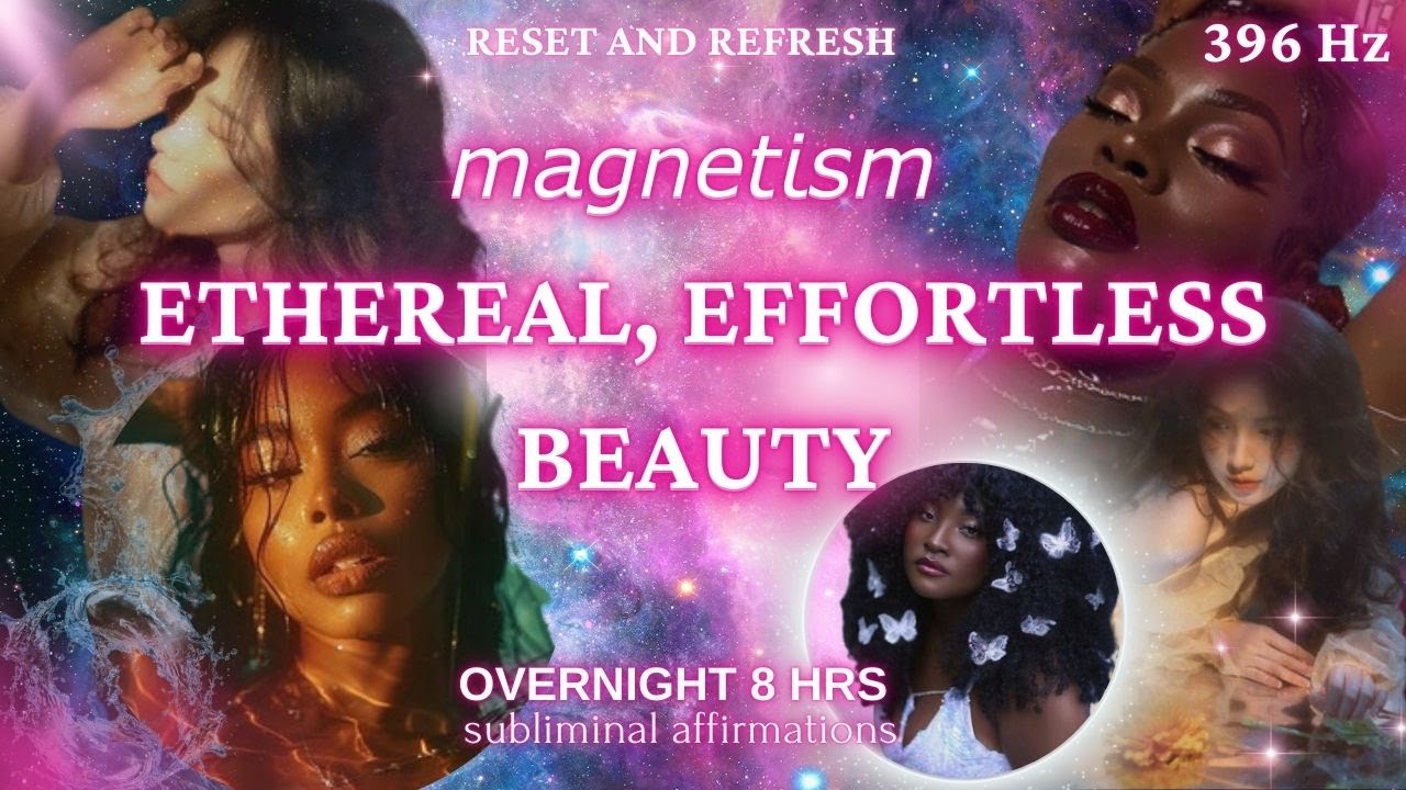 Reset & Refresh 💆🏾‍♀️ | Magnetic Beauty 🌊 | Overnight Subconscious Reprogramming 🌙