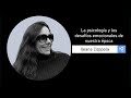 La psicología y los desafíos emocionales de nuestra época - Ileana Coppola