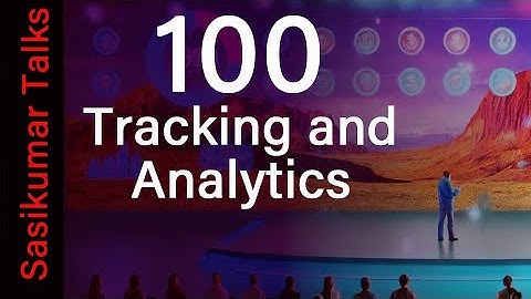 100 Tracking and Analysis - Sasikumar Talks #SasikumarTalks