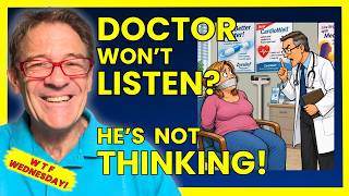 WTF?... YOUR DOCTOR HAS A GOD-COMPLEX? It's YOUR Health!