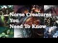 Creatures of Norse Mythology You Need To Know | Norse Mythology Monsters