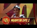 KEREN BANGET! Lagu Ciptaan Irwandi Mau Dinyanyiin Iis Dahlia - Ngantri KDI Eps 1 (16/ 7)