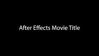 After Effects Movie Title - Test