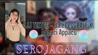 JJTIKTOD - BalePeyuBale X Apecci Apecu_SEROJAGANG V1_