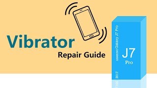 Samsung J7 Pro / J7 (2017) Vibrator Repair Guide screenshot 5