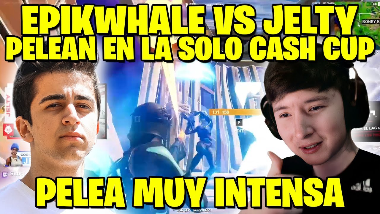 ASI FUE LA PELEA DE JELTY Y EPIKWHALE EN LA SOLO CASH CUP