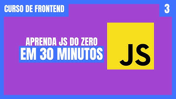 Curso Gratuito de Frontend | JavaScript do ZERO ao PRO em 1 Vídeo