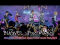 BUGVEL l Five Magics l Thai-Japan Iconic Music Fest 2022