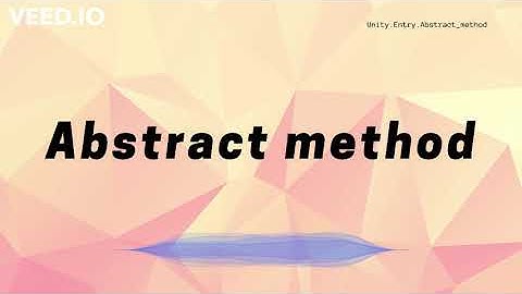 GAMEDEVREJECTS Index - Unity Entry - Abstract method