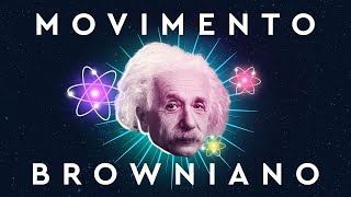 Como Einstein Provou a Existência de Átomos