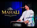 Sharafat Parwani - Mix Mahali | Official Video | 2026