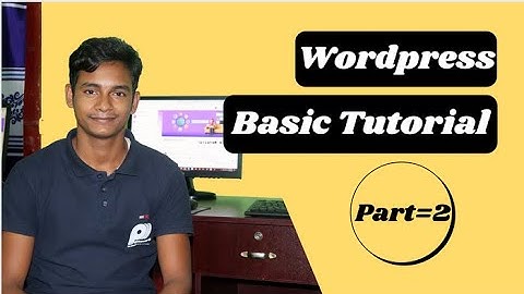 Free WordPress Basic Tutorials For Beginners Part 02