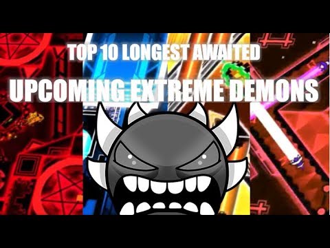 Top 10 Most Long-Awaited Demons! [Geometry Dash 2.1] - Top 10 Most Long-Awaited Demons! [Geometry Dash 2.1]