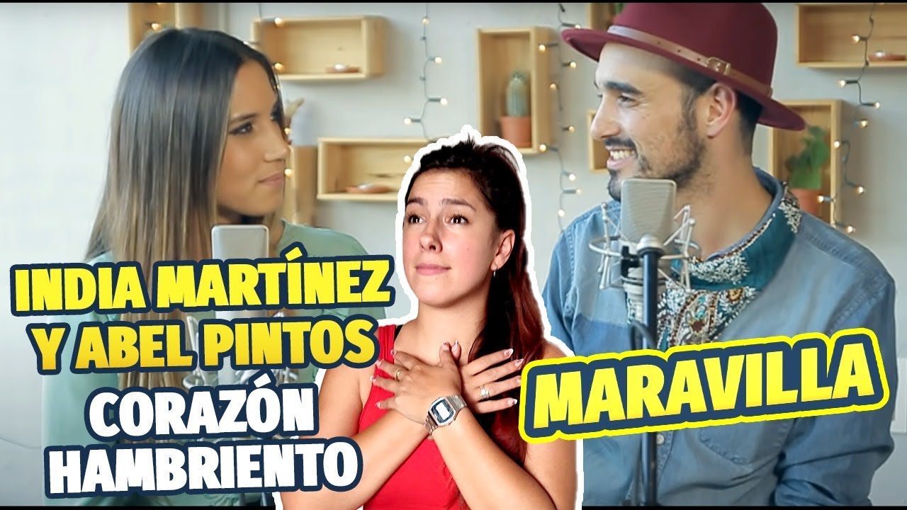 🎶 India Martínez & Abel Pintos - Corazón Hambriento 🎶 REACCIÓN
