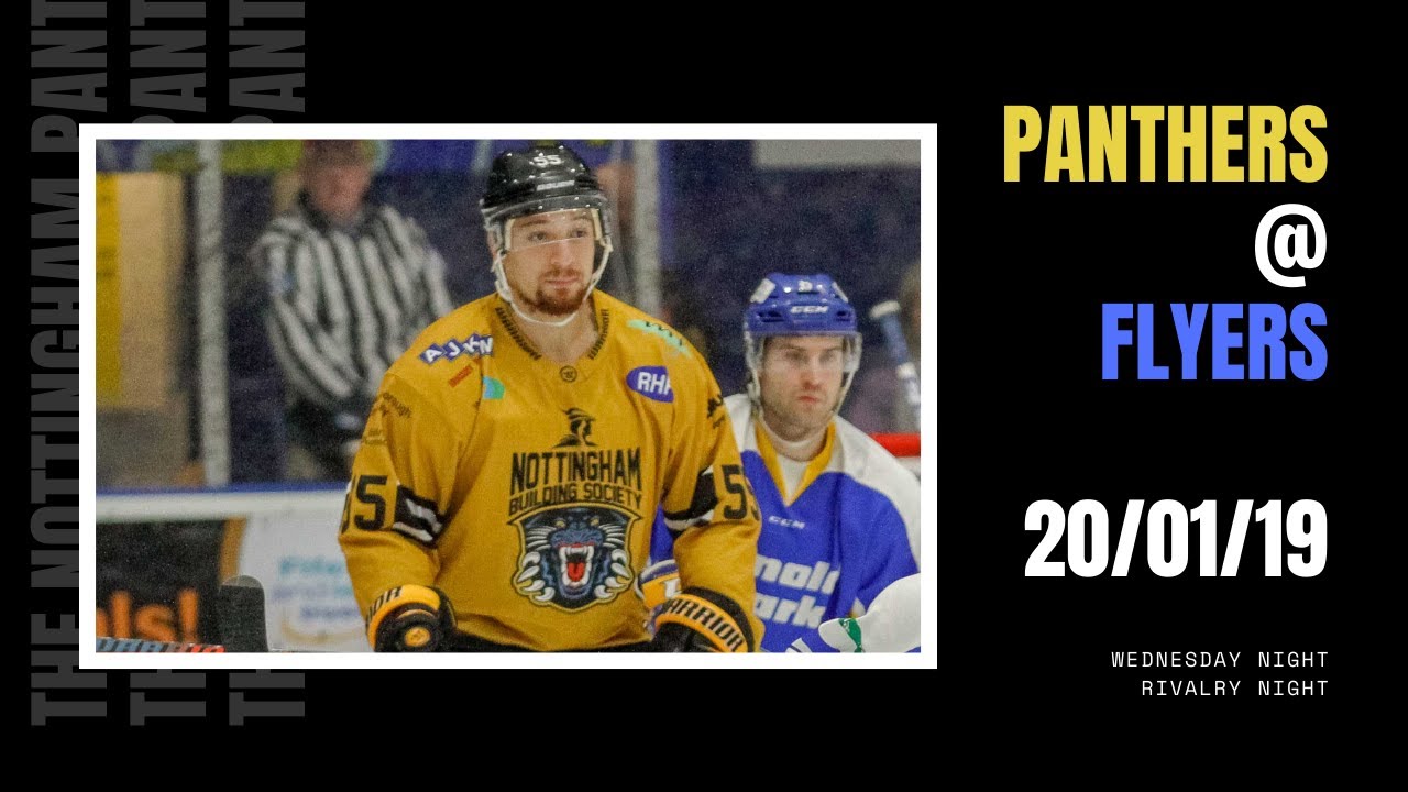 FULL GAME: The Nottingham Panthers @ Fife Flyers | EIHL | 20/01/19