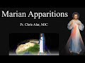 Explaining the Faith - Marian Apparitions: What You Need to Know!